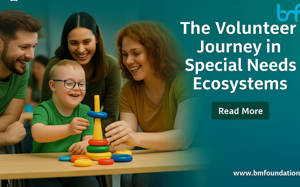 The Volunteer Journey in Special Needs Ecosystems
