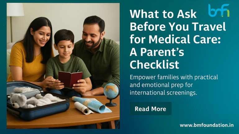 What to Ask Before You Travel for Medical Care: A Parent’s Checklist