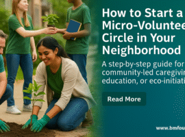 How to Start a Micro-Volunteer Circle in Your Neighborhood