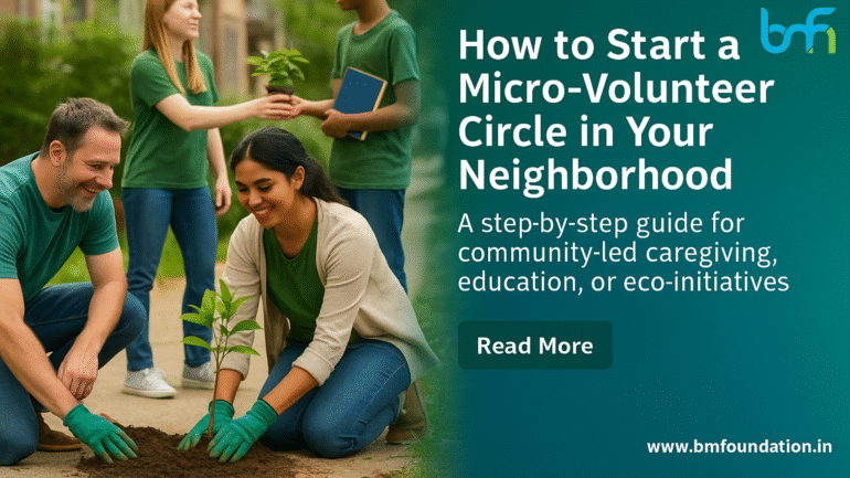 How to Start a Micro-Volunteer Circle in Your Neighborhood