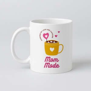 “Mom Mode” Ceramic Mug – Powered by Love & Caffeine
