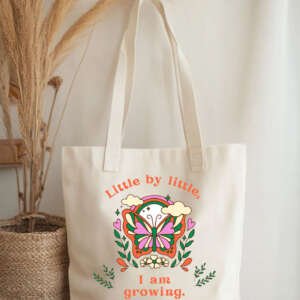 “Little by Little, I Am Growing” – Inspirational Butterfly Cotton Tote Bag