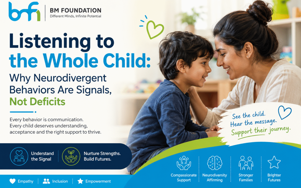 Listening to the Whole Child: Why Neurodivergent Behaviours Are Signals, Not Deficits