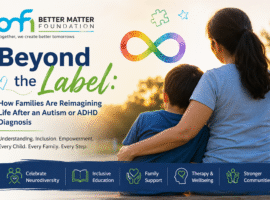 Beyond the Label: How Families Are Reimagining Life After an Autism or ADHD Diagnosis